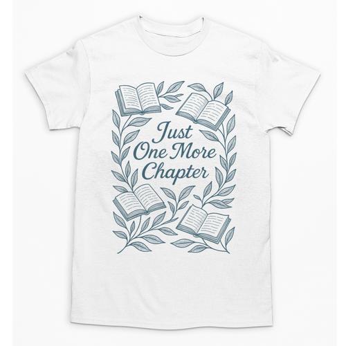 Just One More Chapter Blue Book Lover Reading Quote Unisex T-Shirt - Bookorys CA