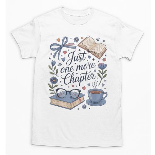 Just One More Chapter Book Lover Reading Quote Unisex T-Shirt - Bookorys CA