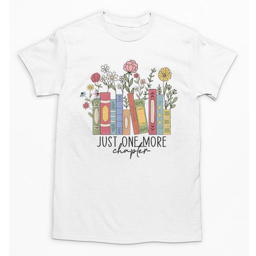 Just One More Chapter Book Lovers For Women Unisex T-Shirt - Bookorys CA