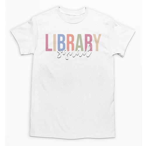 Library Squad Librarian Book Lover Bookworm Unisex T-Shirt - Bookorys AU
