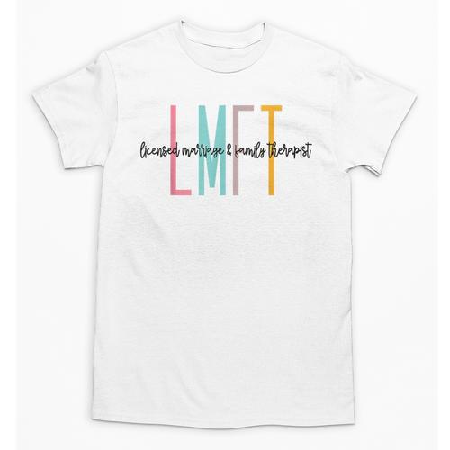 Licensed Marriage And Family Therapist LMFT Graduation Unisex T-Shirt - Best Gift Smart