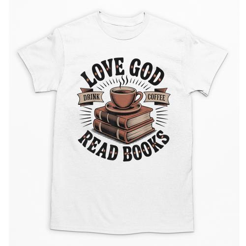 Love God Drink Coffee Read Books – Vintage Spiritual Reading Unisex T-Shirt - Bookorys