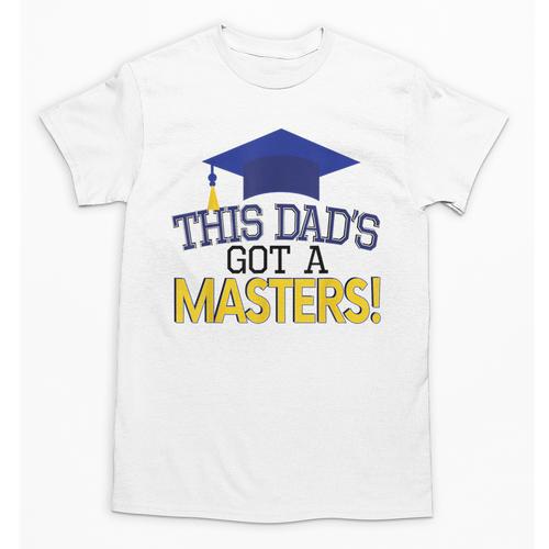 Masters Degree Proud Dad Graduation Shirt MBA Social Work Unisex T-Shirt - Best Gift Smart