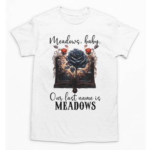 Meadows Baby Our Last Name Is Meadows Dark Romance Smut Book Unisex T-Shirt - Bookorys CA