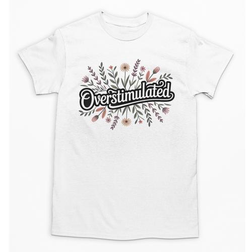 Overstimulated – Introvert Floral Saying Unisex T-Shirt - Raresse