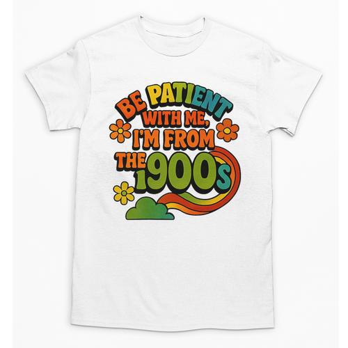 Be Patient With Me I'm From The 1900s Millennial Gen X Premium Unisex T-Shirt - Figerry
