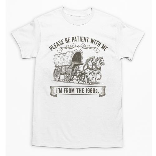 Please Be Patient With Me I'm From The 1900s Boomer Unisex T-Shirt - Figerry
