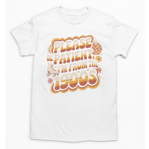 Please Be Patient I'm From The 1900s Groovy Women Premium Unisex T-Shirt - Figerry