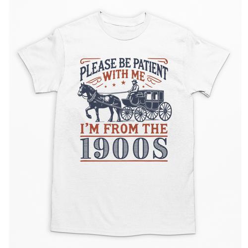 Please Be Patient With Me I'm From The 1900s Retro Nostalgic Premium Unisex T-Shirt - Figerry