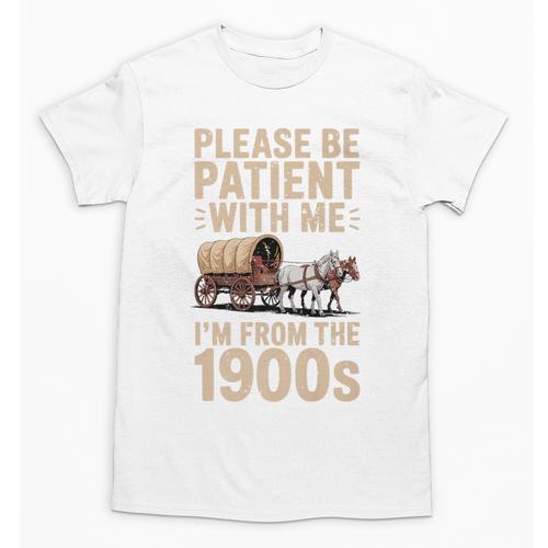 Please Be Patient With Me I'm From The 1900s Vintage Premium Unisex T-Shirt - Figerry