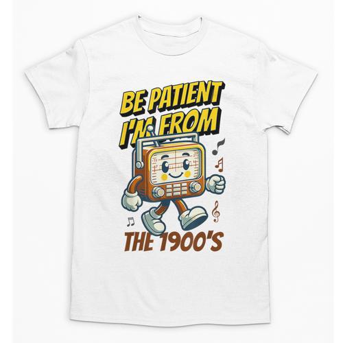 Please Be Patient With Me I'm From The 1900s Vintage Radio Unisex T-Shirt - Figerry