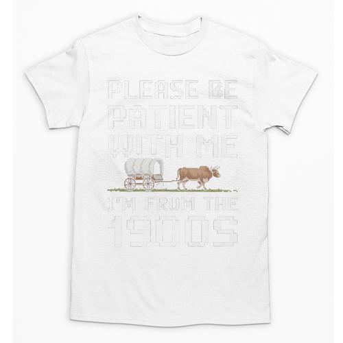 Please Be Patient With Me I'm From The 1900s Vintage Retro Premium Unisex T-Shirt - Figerry