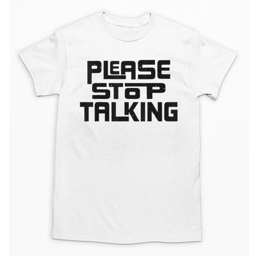 Please Stop Talking Sarcastic Introvert Humor Unisex T-Shirt - Raresse