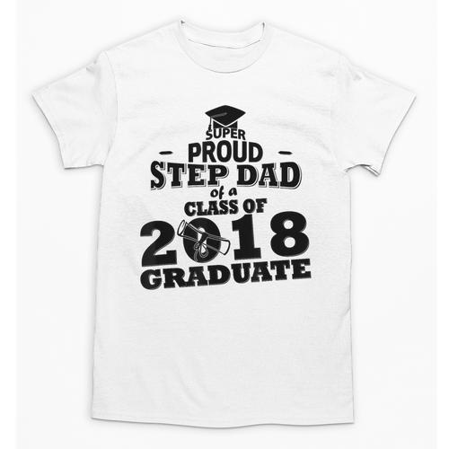 Proud Step Dad Of A Class Of 2018 Tee Graduate Graduation Z1 Unisex T-Shirt - Best Gift Smart
