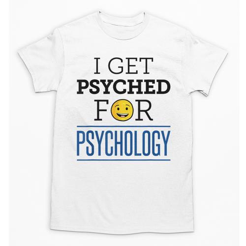 I Get Psyched For Psychology Psychologist Graduation Unisex T-Shirt - Best Gift Smart