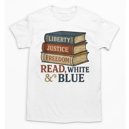 Read Blue Liberty Books July 4th Independence Unisex T-Shirt - Bookorys