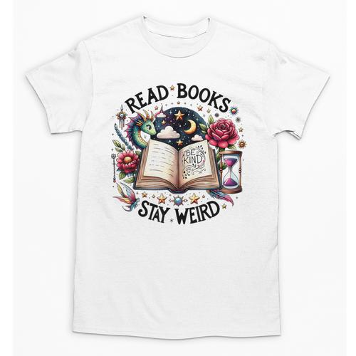 Read Books Be Kind Stay Weird Dragon Book Lover Unisex T-Shirt - Bookorys UK