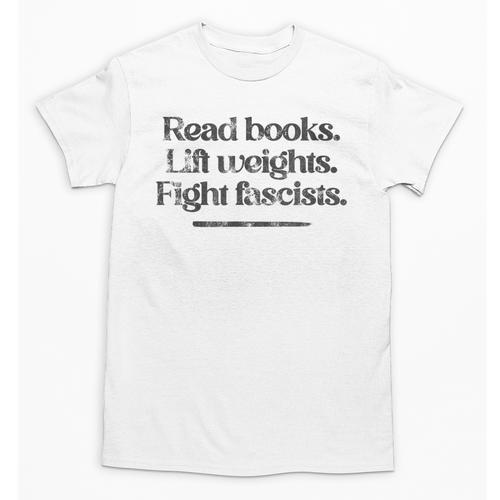 Read Books Lift Weights Fight Fascists Vintage Unisex T-Shirt - Bookorys CA