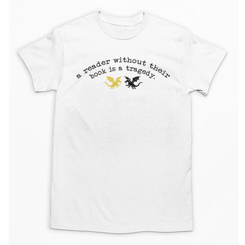 Reader Without a Book Is Tragedy Dragon Bookworm Unisex T-Shirt - Bookorys UK