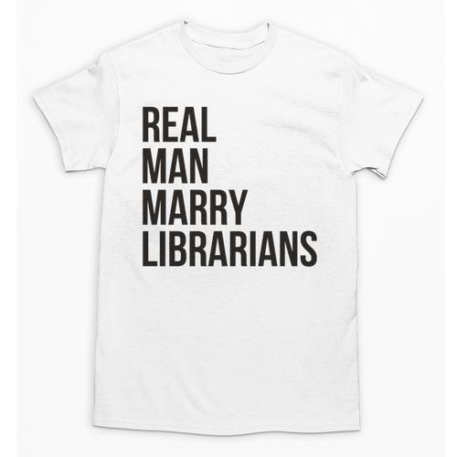 Real Men Marry Librarians – Book Lover Husband Unisex T-Shirt - Bookorys DE