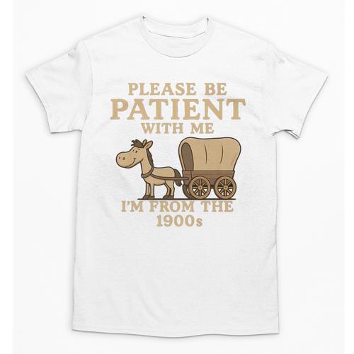 Retro Please Be Patient With Me I'm From The 1900s Vintage Premium Unisex T-Shirt - Figerry
