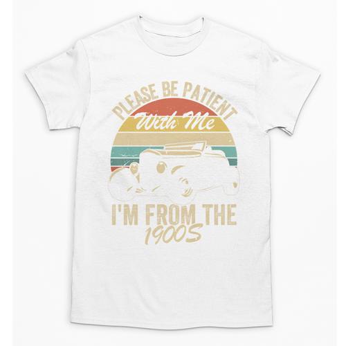 Sarcasm Retro Please Be Patient With Me I'm From The 1900s Premium Unisex T-Shirt - Figerry