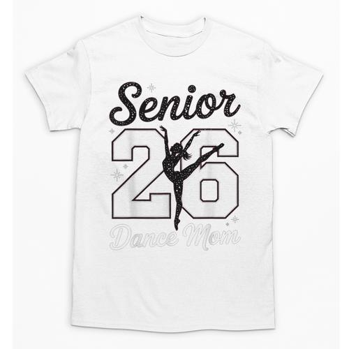 Senior Dance Mom Class Of 2026 Dancer Daughter Graduation Unisex T-Shirt - Best Gift Smart