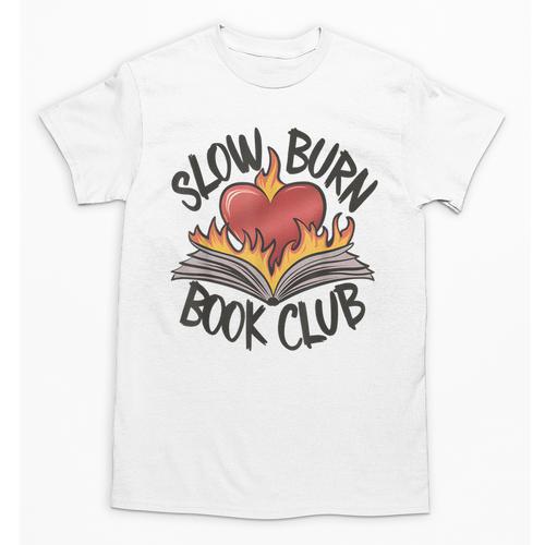 Slow Burn Book Club Romantasy Trope Smut Dark Romance Reader Unisex T-Shirt - Bookorys DE