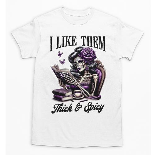 Smut Reader Spicy Book Romance I Like Them Thick & Spicy Unisex T-Shirt - Bookorys