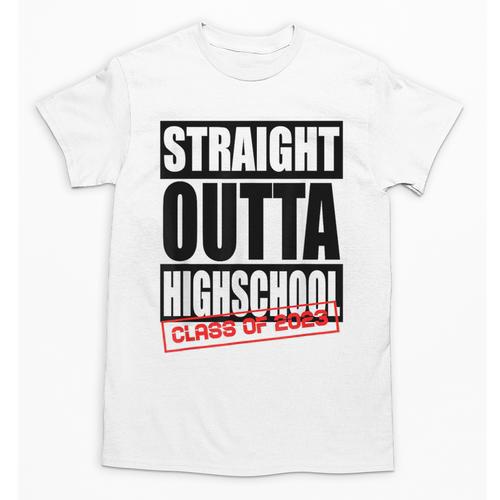 Straight Outta High School Class Of 2023 Graduation Unisex T-Shirt - Best Gift Smart