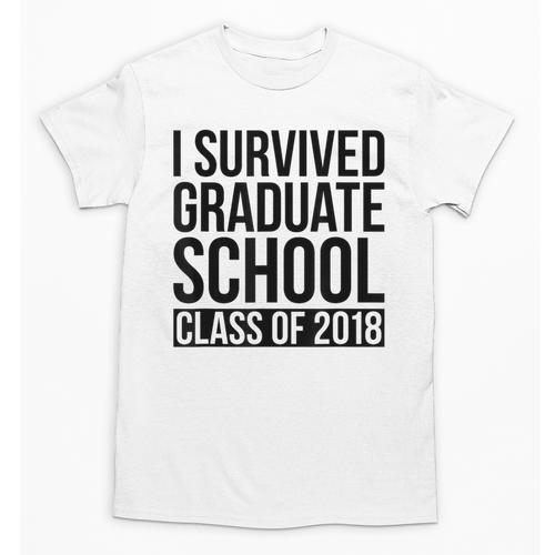 I Survived Graduate School Class Of 2018 Graduation Unisex T-Shirt - Best Gift Smart