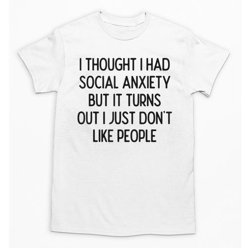 I Thought I Had Social Anxiety Introvert Slogan Unisex T-Shirt - Raresse