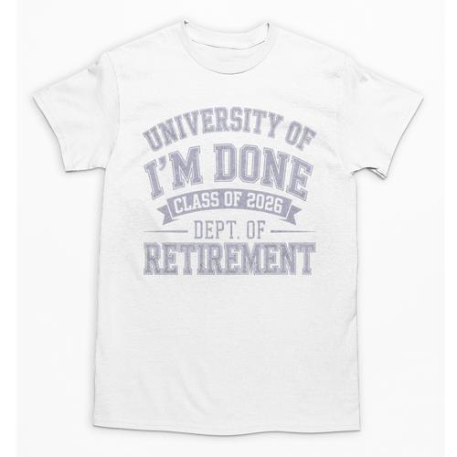 University Of Im Done Retirement Graduation 2026 Premium Tri-Blend Unisex T-Shirt - Best Gift Smart
