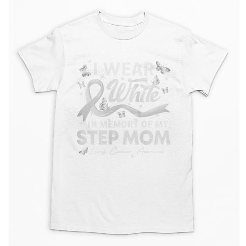 I Wear In Memory Of My Step Mom Lung Cancer Unisex T-Shirt - Easessy