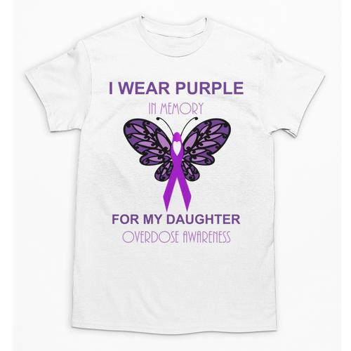 I Wear Purple In Memory For My Daughter Overdose Awareness Unisex T-Shirt - Easessy