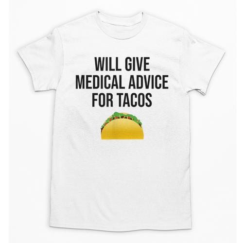 Will Give Medical Advice For Tacos Shirt Graduation MD Unisex T-Shirt - Best Gift Smart