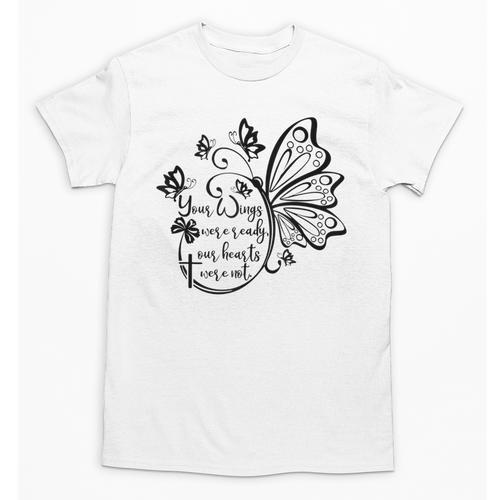 Your Wings Were Ready TShirt Memorial Day In Loving Memory Unisex T-Shirt - Easessy