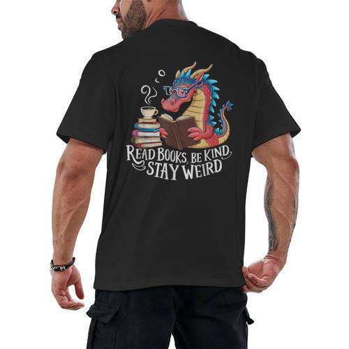 Adorable Book Lover Dragon Read Books Be Kind Stay Weird Men's Back Print T-Shirt - Bookorys