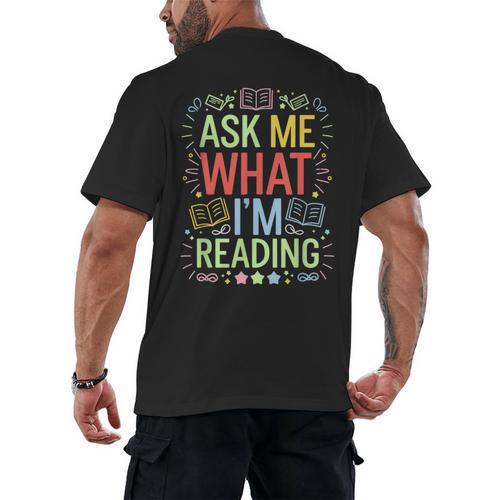Ask Me What I'm Reading Bookworm Librarian Reader Men's Back Print T-Shirt - Bookorys AU