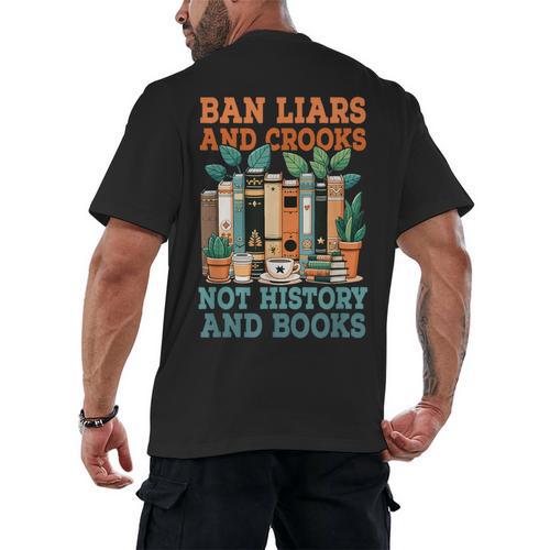 Ban Liars And Crooks Not History And Books Bookworm Library Men's Back Print T-Shirt - Bookorys DE