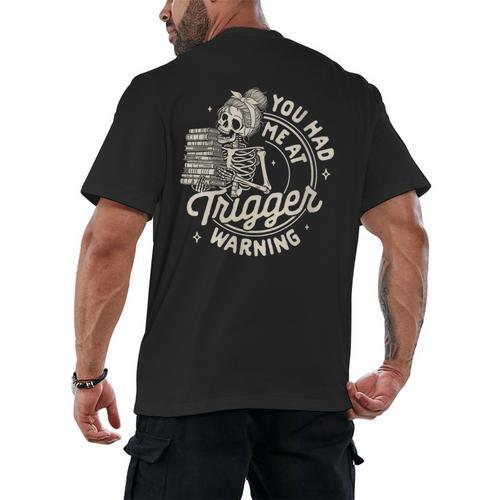 Banned Book Reading Bookish You Had Me At Trigger Warning Men's Back Print T-Shirt - Bookorys DE