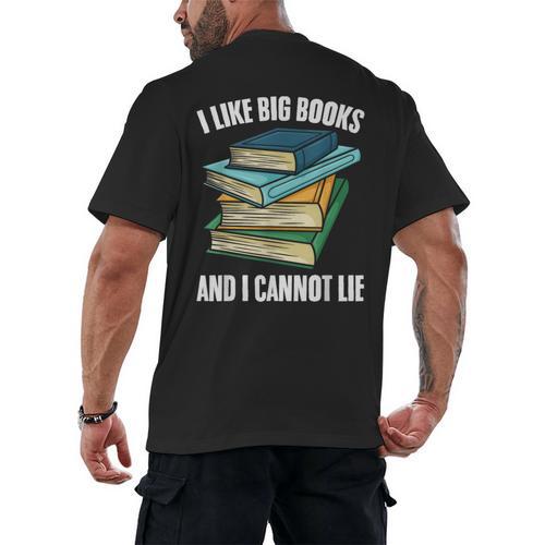 I Like Big Books And I Cannot Lie Book Reading Book Lover Men's Back Print T-Shirt - Bookorys