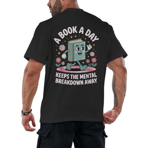 A Book A Day Keeps The Mental Breakdown Away Men's Back Print T-Shirt - Bookorys DE