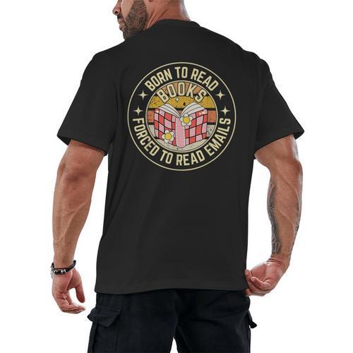 Born To Read Books Forced To Read Emails Book Lovers Men's Back Print T-Shirt - Bookorys CA