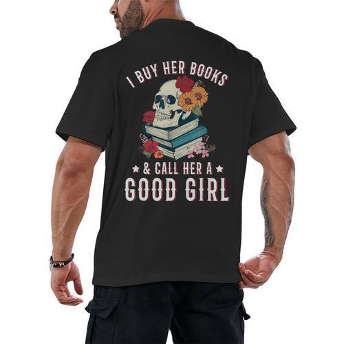I Buy Her Books Call Her A Good Girl Book Lover Skull Men's Back Print T-Shirt - Bookorys