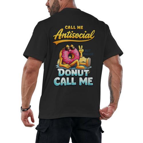 Call Me Antisocial Donut Pun Introvert Quote Men's Back Print T-Shirt - Raresse