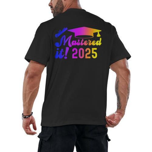 Class Of 2025 Mastered It College Masters Degree Graduation Men's Back Print T-Shirt - Best Gift Smart