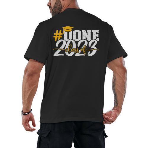 Done Class Of 2023 Graduation For Her Him Grad Seniors 2023 Men's Back Print T-Shirt - Best Gift Smart