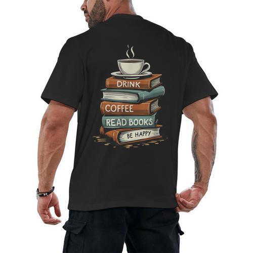 Drink Coffee Read Books Be Happy Caffeine Espresso Men's Back Print T-Shirt - Bookorys