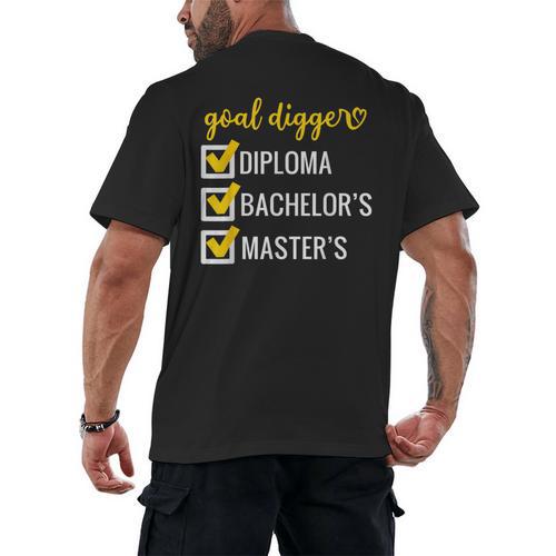 Goal Digger Inspirational Quotes Master's Degree Graduation Men's Back Print T-Shirt - Best Gift Smart